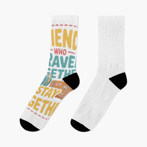 Item preview, Friends Who Travel Together Stay Together designed and sold by mandiana.
