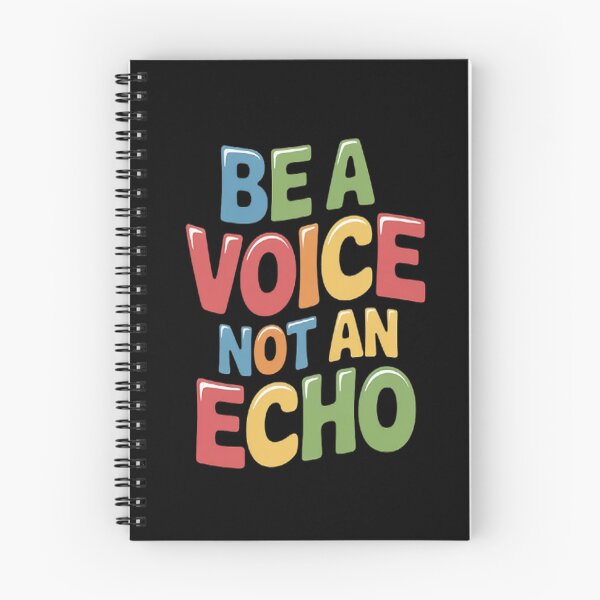 Item preview, Be A Voice Not An Echo Motivational Saying - Colorful designed and sold by gandebro.