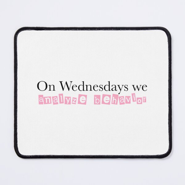 Item preview, Wednesdays We Analyze Behavior designed and sold by flzxaibkc8.