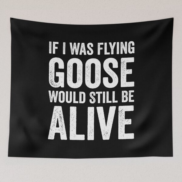 Item preview, If I Was Flying Goose Would Still Be Alive designed and sold by harshanendian.