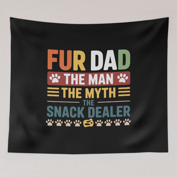 Item preview, Fur Dad Man Myth Snack Dealer Funny Paw Cat Dog Father's Day  designed and sold by ArleneRowe.