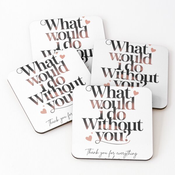 Item preview, What Would I Do Without You?  for Romantic Valentine day designed and sold by CrystalCove11.