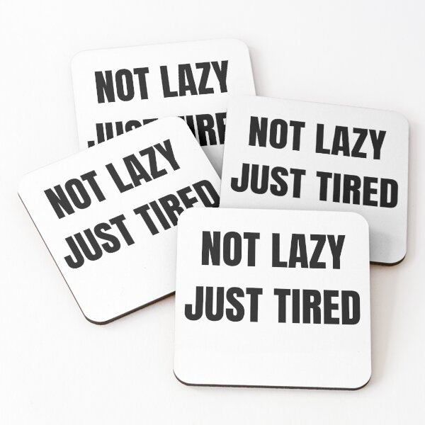 Item preview, Not Lazy Just Tired Funny Sticker designed and sold by ms0026.