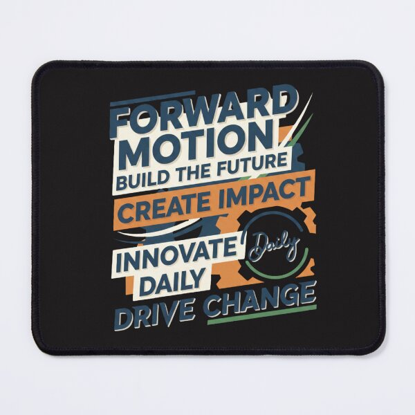 Item preview, Forward Motion Innovate Daily Motivational Graphic designed and sold by BlissHalo.