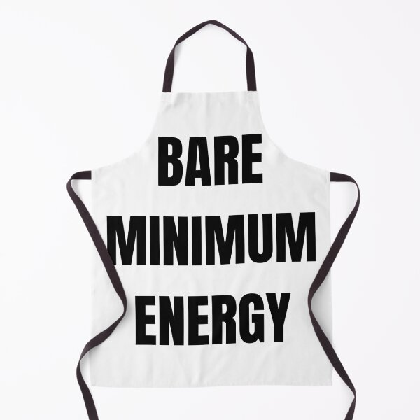 Item preview, Bare Minimum Energy Funny Sticker designed and sold by ms0026.