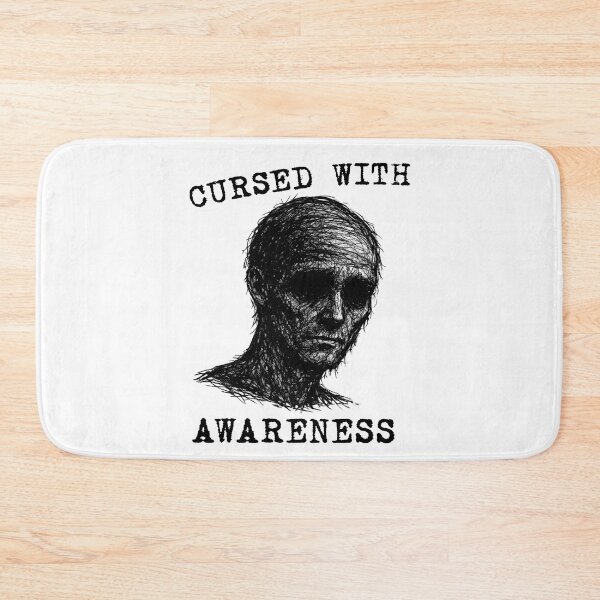 Item preview, Cursed With Awareness – Existential Dark Humor Design (black text) designed and sold by R-A Designs.