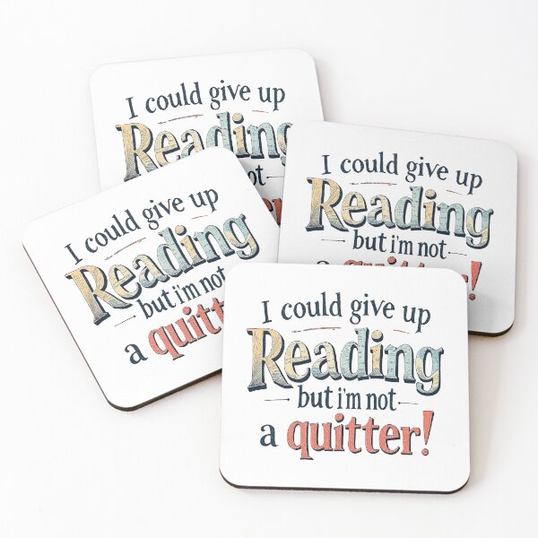 Item preview, Funny Reading Gift I Could Give Up Reading Not A Quitter designed and sold by SholoStudio.