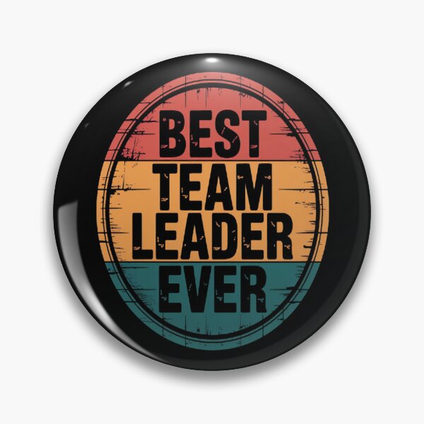 Item preview, Best Team Leader Ever Team Leader designed and sold by gandebro.