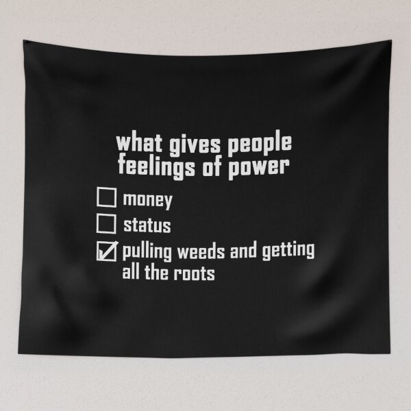 Item preview, Pulling Weeds Feels Powerful designed and sold by nkiiezyadvf58.