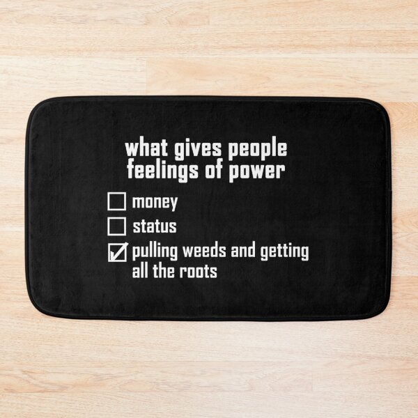 Item preview, Pulling Weeds Feels Powerful designed and sold by nkiiezyadvf58.