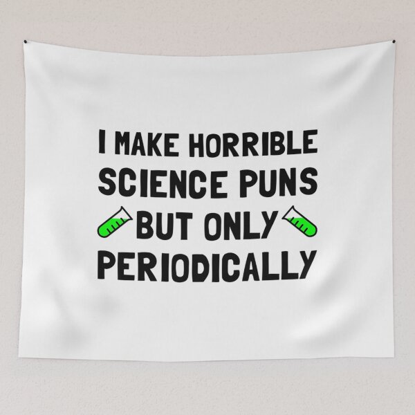 Item preview, Science Puns Periodically designed and sold by nkiiezyadvf58.