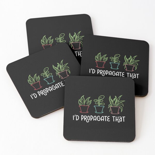 Item preview, I’d Propagate That Gardening designed and sold by nkiiezyadvf58.