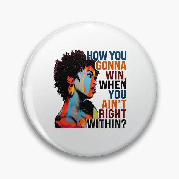 Item preview, How You Gonna Win When You Ain't Right Within Lauryn Hill Colour designed and sold by agileassured.