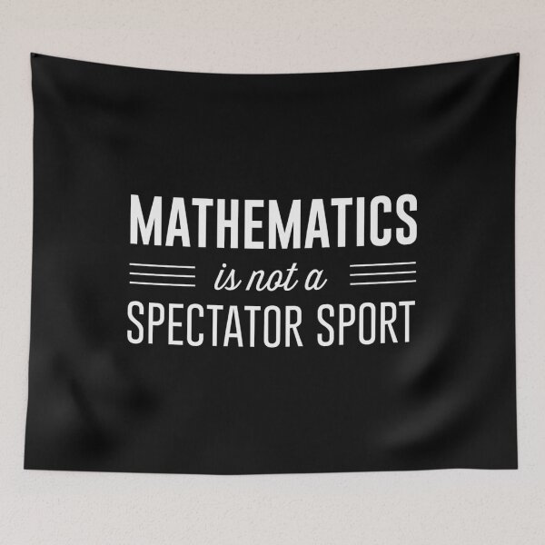Item preview, Mathematics Not A Spectator Sport designed and sold by nkiiezyadvf58.