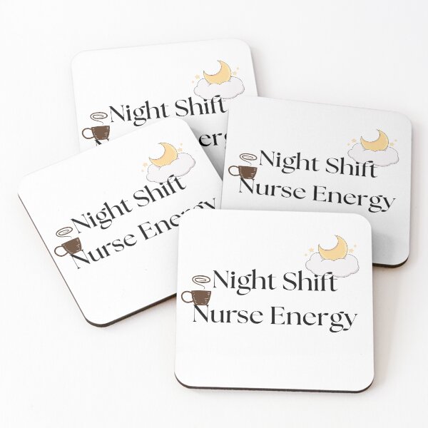 Item preview, Night Shift Nurse Energy Quote designed and sold by Common Mood.