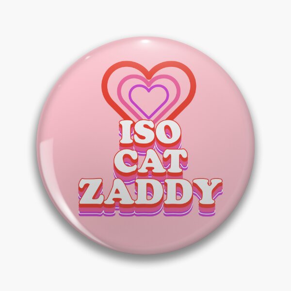 Item preview, ISO Cat Zaddy designed and sold by Feeling Feral.