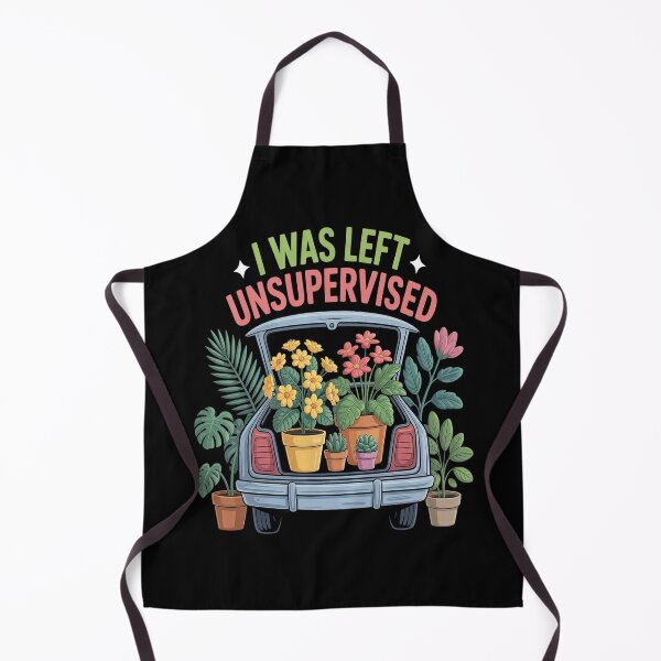 Item preview, I Was Left Unsupervised Gardening Moms and Dads designed and sold by HaiharryCartoon.