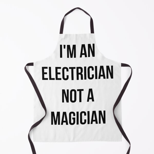 Item preview, I'm An Electrician Not A Magician Funny Electrician Quote designed and sold by TextCrew.