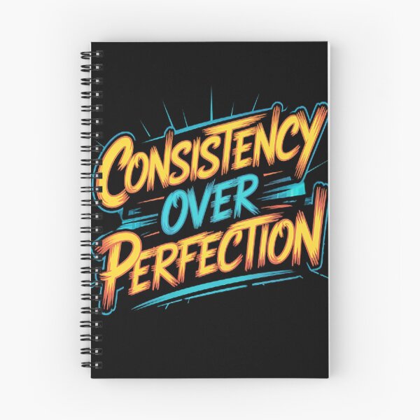 Item preview, Strive For Consistency Over Perfection designed and sold by CottonCandyPrin.