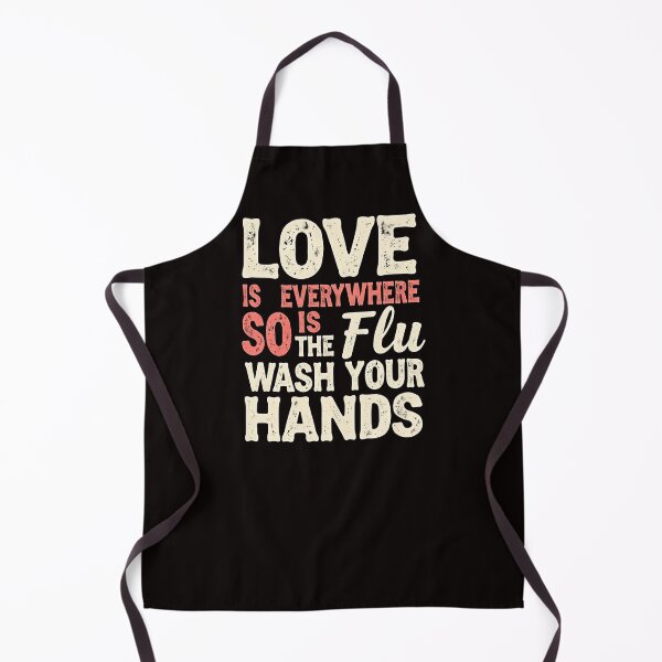 Item preview, Love is Everywhere So is The Flu Wash Your Hands designed and sold by GavloDesign.