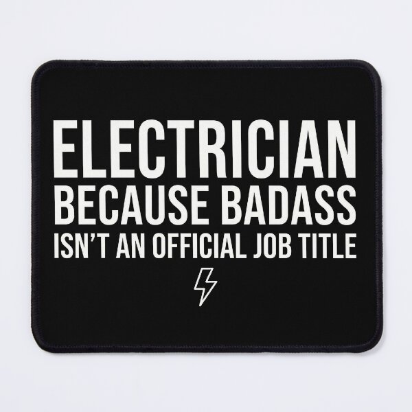 Item preview, Electrician Because Badass Isn't A Job Title - Funny Sparky Gift designed and sold by TextCrew.