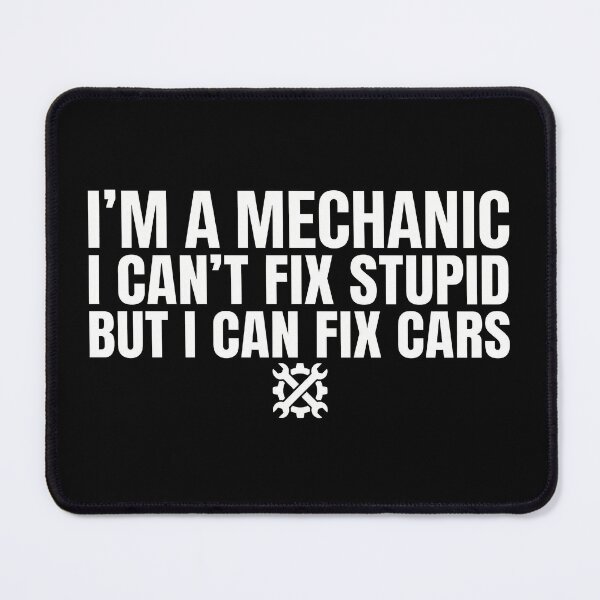 Item preview, I Can't Fix Stupid But I Can Fix Cars - Funny Mechanic Gift designed and sold by TextCrew.