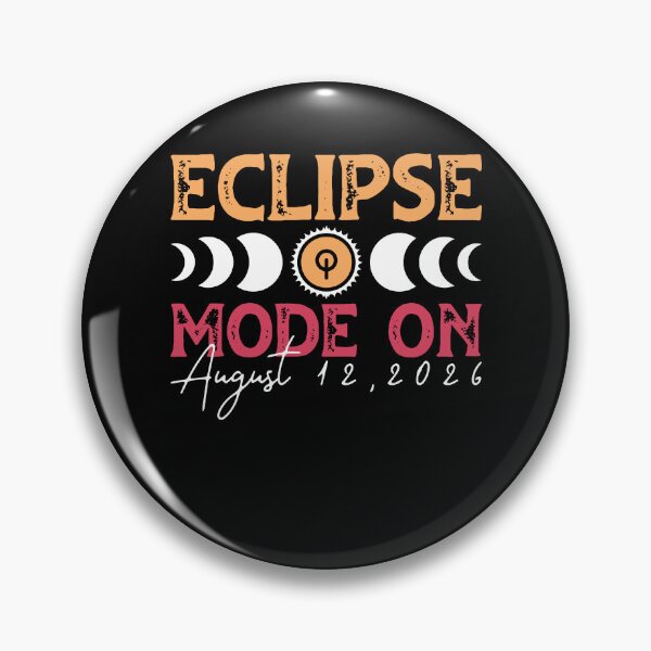 Item preview, Eclipse Mode On Total Eclipse Solar August 12 2026 Totality designed and sold by jakaun.