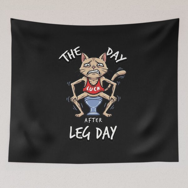 Item preview, Funny The Day After Leg Day Cat designed and sold by AdyKurniawan.