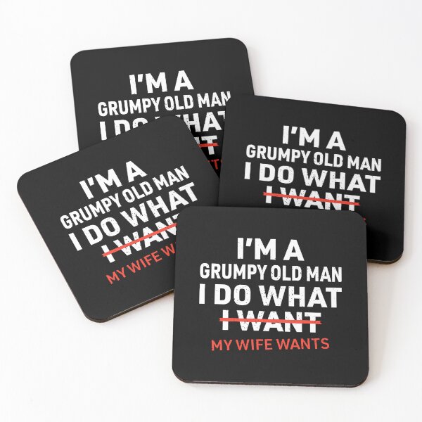 Item preview, Im A Grumpy Old Man I Do What My Wife Wants Funny Husband designed and sold by NanoGraphics.
