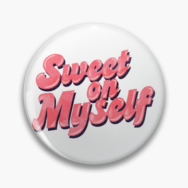Item preview, Sweet on Myself Typography designed and sold by paulrommer.