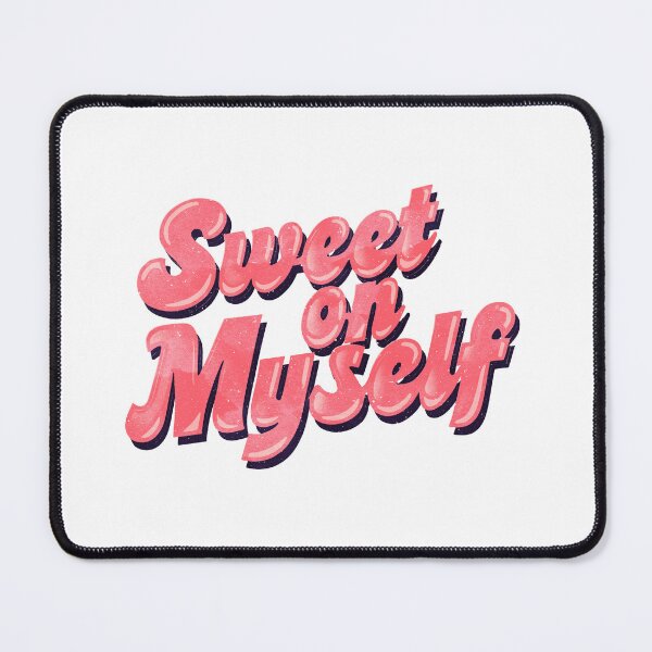 Item preview, Sweet on Myself Typography designed and sold by paulrommer.
