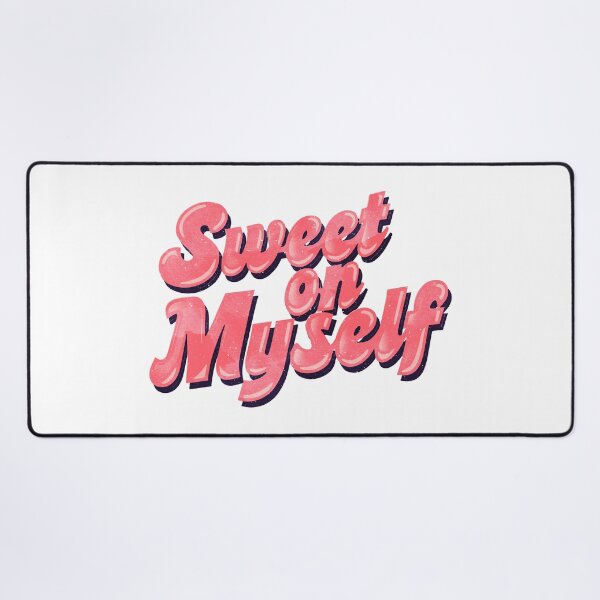 Item preview, Sweet on Myself Typography designed and sold by paulrommer.