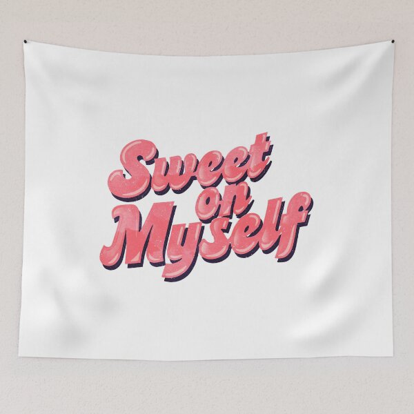 Item preview, Sweet on Myself Typography designed and sold by paulrommer.