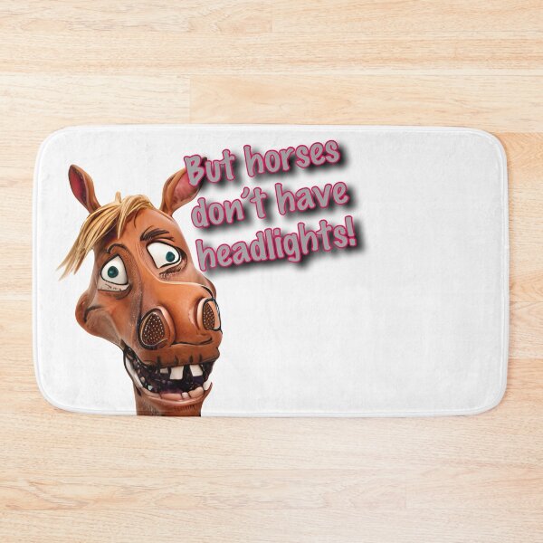 Item preview, But horses don’t have headlights designed and sold by Glenbobagins.