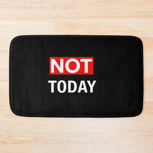 Item preview, Not Today – Bold Minimalist Graphic with Strong Statement designed and sold by PixelVibe782.