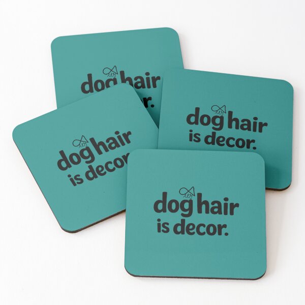Item preview, LaMaisonOfMY MY DACHSHUND DOG HAIR IS DECOR COLLECTION  NO.3 On GreenB designed and sold by LaMaisonOfMY.