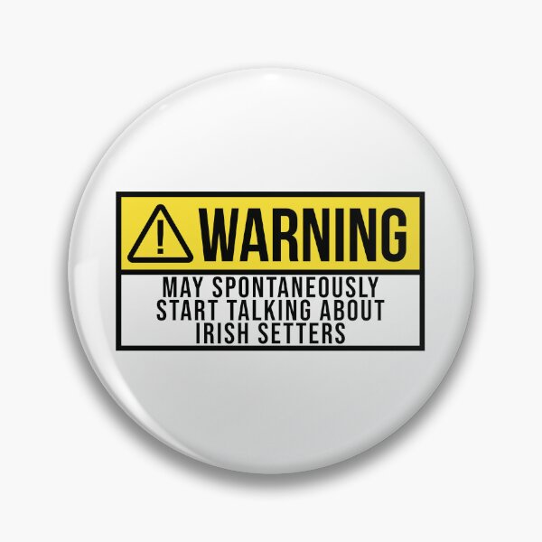 Item preview, Irish Setter Dog Warning designed and sold by XCIV.