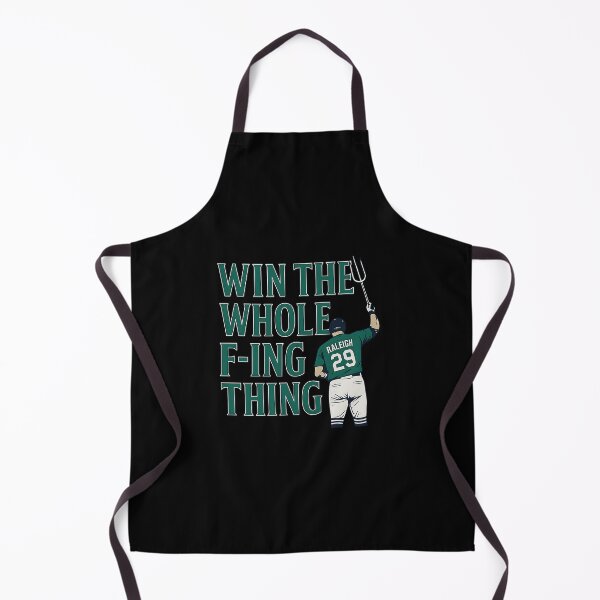 Item preview, Win The Whole F-Ing Thing  Raleigh 29 Mariners Baseball   designed and sold by Jodans.