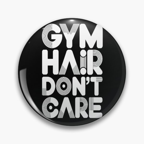 Item preview, Sweat Life Gym Hair Dont Care designed and sold by CottonCandyPrin.