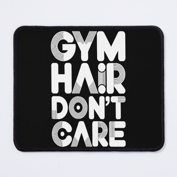 Item preview, Sweat Life Gym Hair Dont Care designed and sold by CottonCandyPrin.