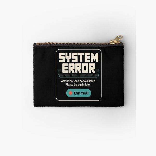 Item preview, System Error No Attention Span designed and sold by CottonCandyPrin.