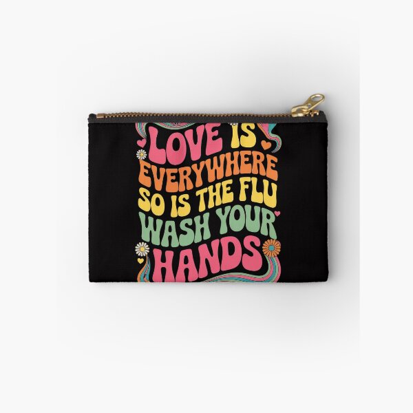 Item preview,  Love is Everywhere So is The Flu Wash Your Hands designed and sold by GavloDesign.