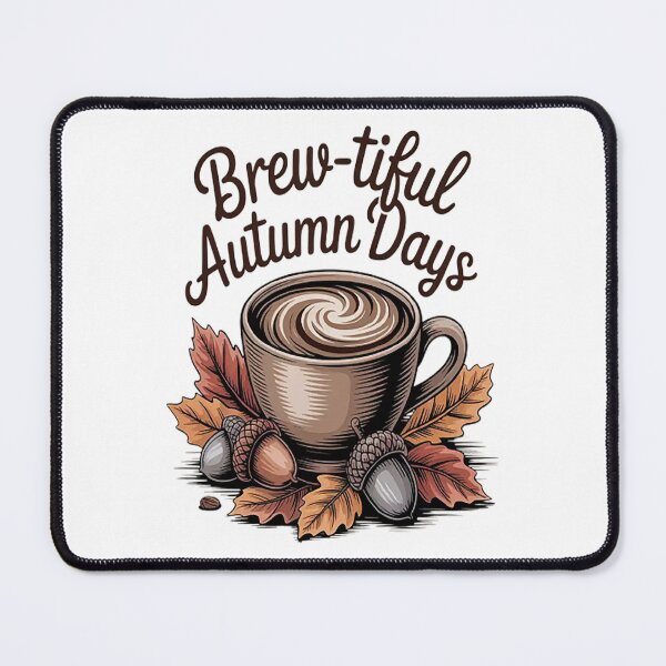 Item preview, Cozy Vibes Brewtiful Autumn Days designed and sold by NicolaMail.