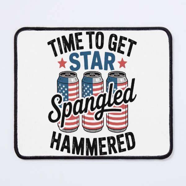 Item preview, Time To Get Star Spangled Hammered 4th of July designed and sold by TheRetroStyle.