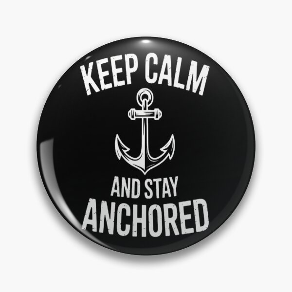 Item preview, Anchored Wisdom Keep Calm And Stay Anchored designed and sold by SignaturalGen.