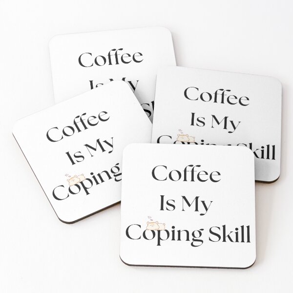 Item preview, Coffee Is My Coping Skill designed and sold by Common Mood.