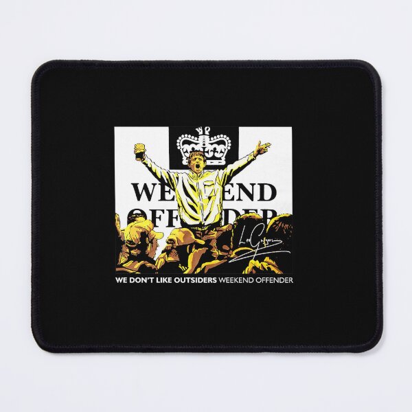 Item preview, We Don'T Like Outsiders Weekend designed and sold by AndiAlbar.