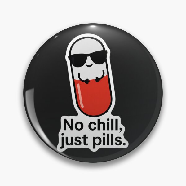 Item preview, No Chill Just Pills Funny Medication Humor - Retro Aesthetic Pill Character designed and sold by Wonder Pixel Studio.