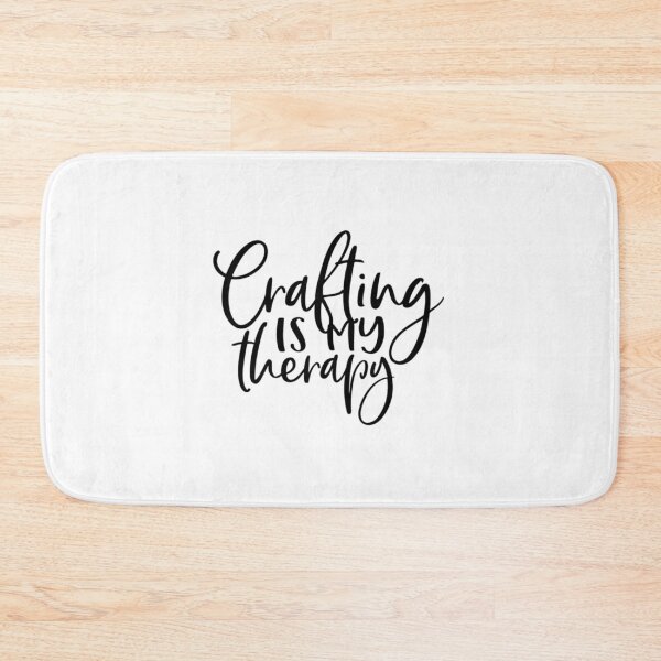 Item preview, Crafting Is My Therapy designed and sold by dhymvhbli87.