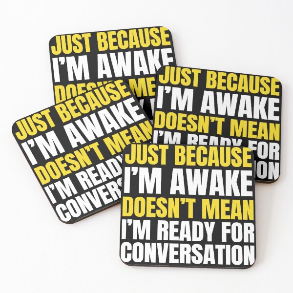Item preview, Just Because I’m Awake Doesn’t Mean I’m Ready for Conversation – Funny Introvert Shirt designed and sold by MORIANZPOD.